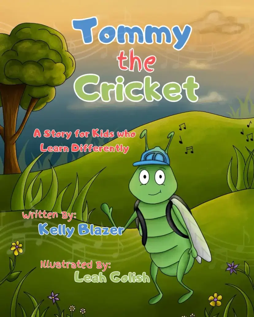 Tommy the Cricket: A Story for Kids Who Learn Differently