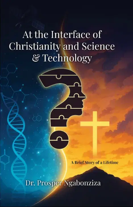 At the Interface of Christianity & Science and Technology: A Brief Story of a Lifetime