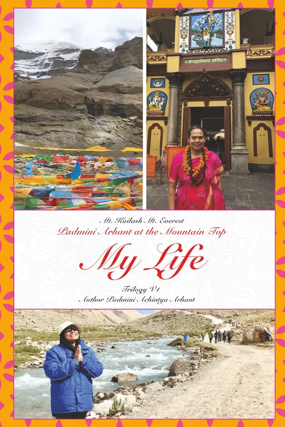 My Life - Author Padmini Achintya Arhant