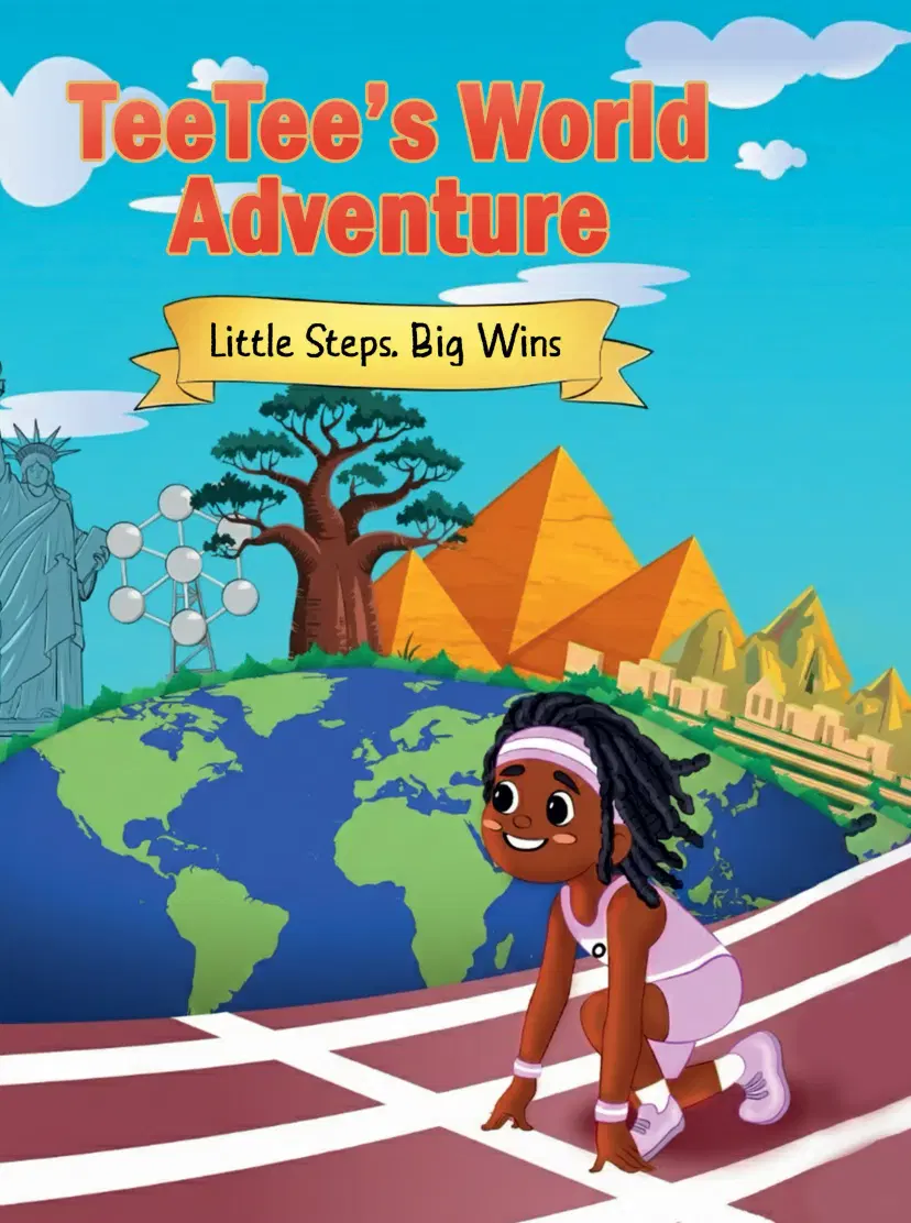 TEETEE’S WORLD ADVENTURE - Little Steps, Big Wins